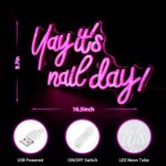 Kavaas Yay Its Nail Day Neon Sign - Nails Neon Sign for Nail Room Decor | LED Nails Sign for Salon Bar, Beauty Room, Bedroom - Great Gift for Nail Tech Girls, Christmas, Birthday - Image 4