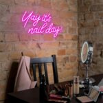 Kavaas Yay Its Nail Day Neon Sign - Nails Neon Sign for Nail Room Decor | LED Nails Sign for Salon Bar, Beauty Room, Bedroom - Great Gift for Nail Tech Girls, Christmas, Birthday - Image 7