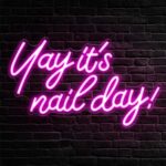 Kavaas Yay Its Nail Day Neon Sign - Nails Neon Sign for Nail Room Decor | LED Nails Sign for Salon Bar, Beauty Room, Bedroom - Great Gift for Nail Tech Girls, Christmas, Birthday - Image 2